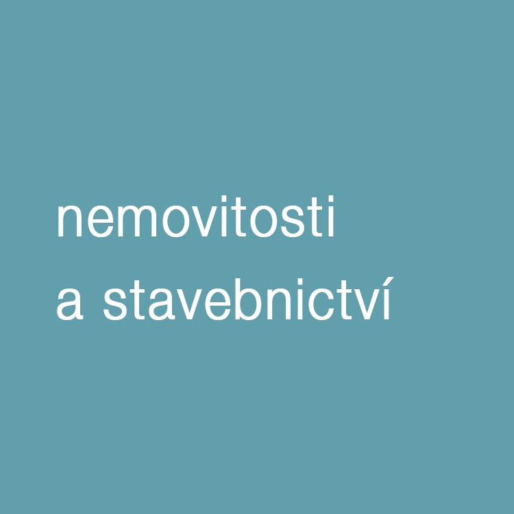 Nemovitosti a stavebnictví